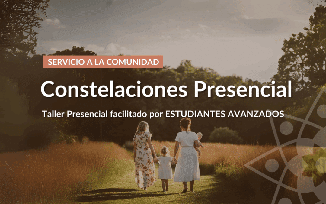 Constelaciones para la Comunidad – Presencial – 28/06